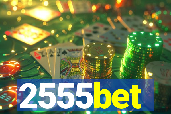 2555bet