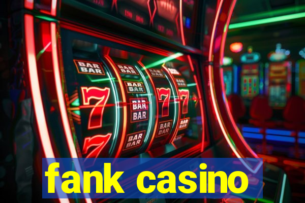 fank casino