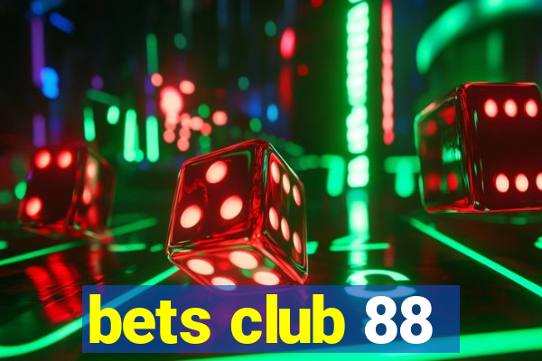 bets club 88