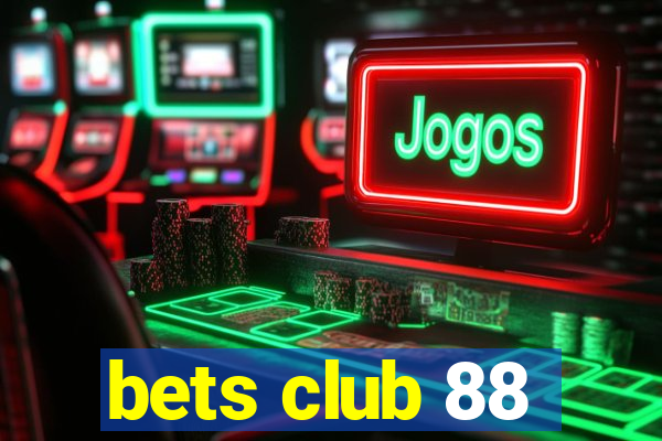 bets club 88