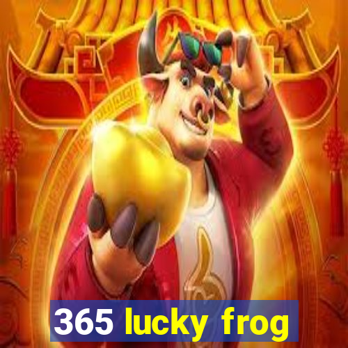 365 lucky frog