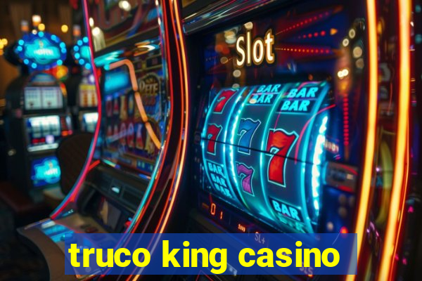 truco king casino