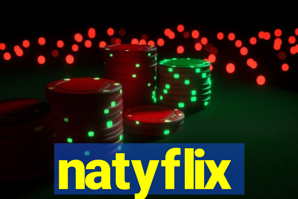 natyflix