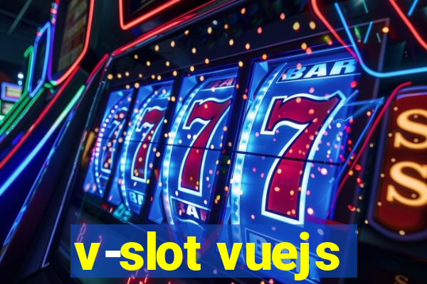 v-slot vuejs