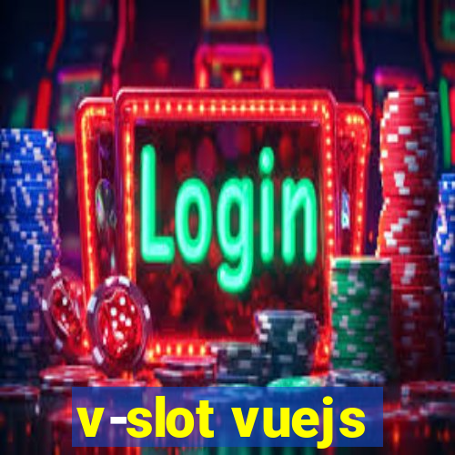 v-slot vuejs