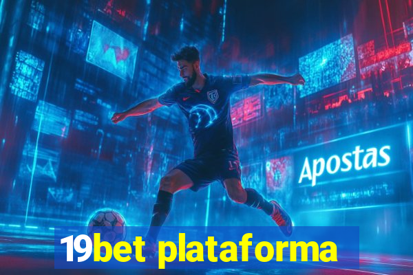 19bet plataforma