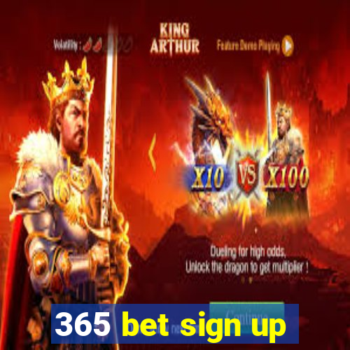 365 bet sign up