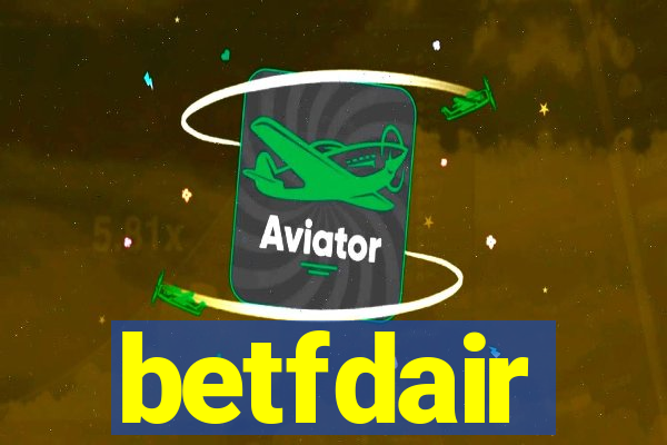 betfdair