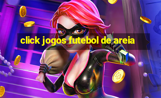 click jogos futebol de areia