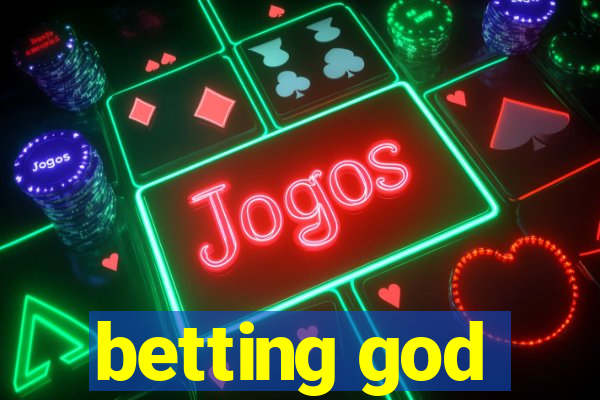 betting god