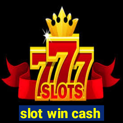 slot win cash