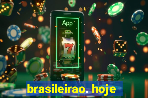 brasileirao. hoje