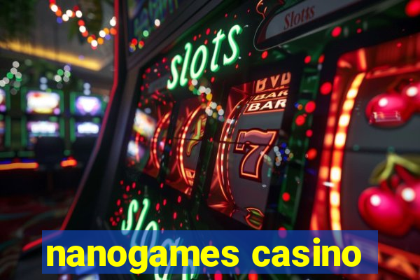 nanogames casino