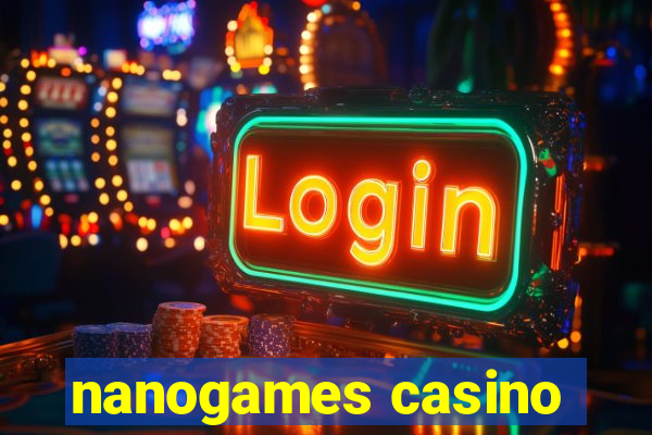 nanogames casino