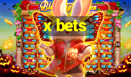 x bets