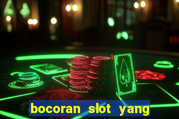 bocoran slot yang gacor hari ini