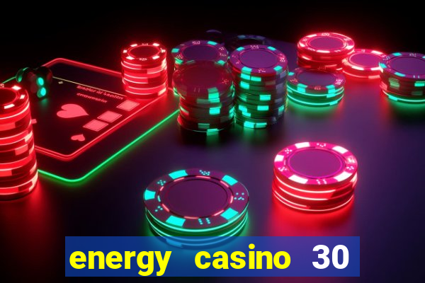 energy casino 30 free spins promo code