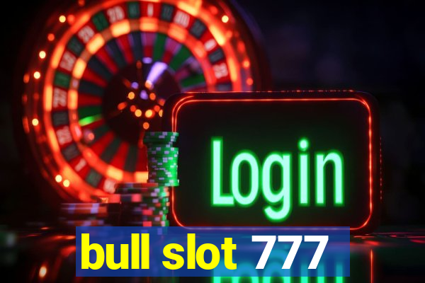 bull slot 777