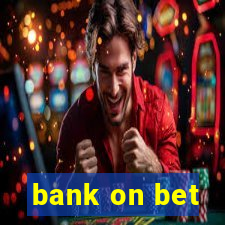 bank on bet