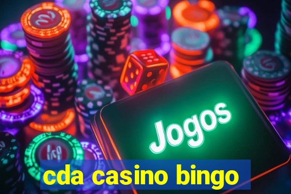 cda casino bingo