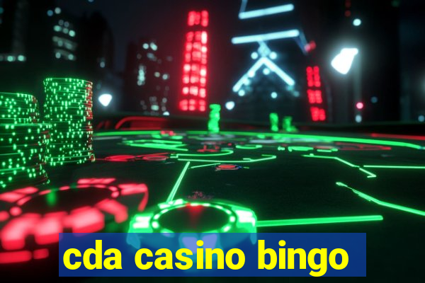 cda casino bingo