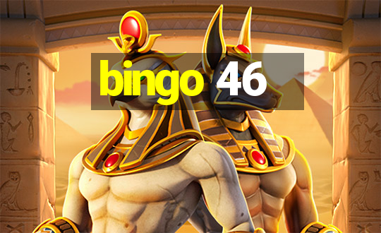 bingo 46