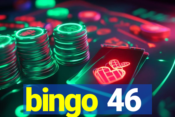 bingo 46