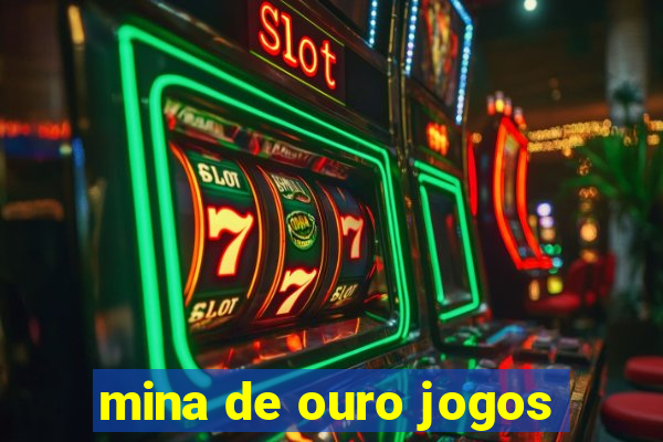 mina de ouro jogos