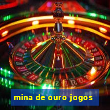 mina de ouro jogos