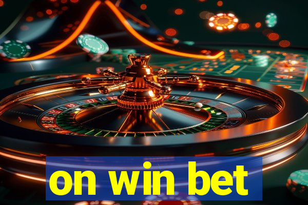 on win bet