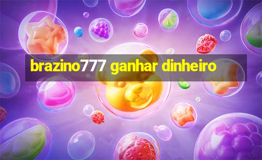 brazino777 ganhar dinheiro