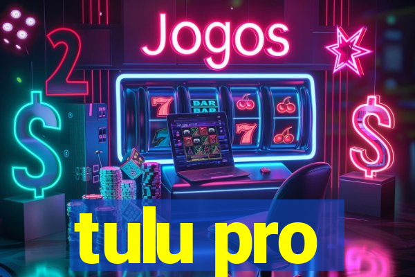 tulu pro