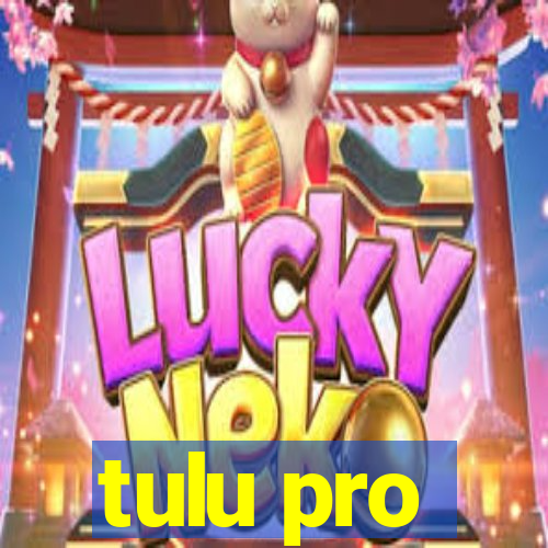 tulu pro