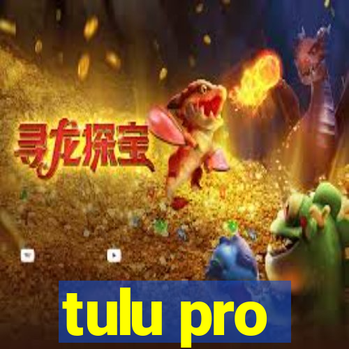 tulu pro