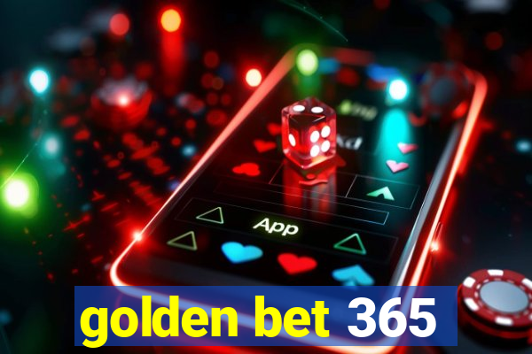 golden bet 365