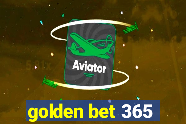 golden bet 365