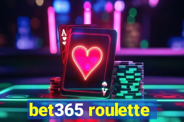 bet365 roulette