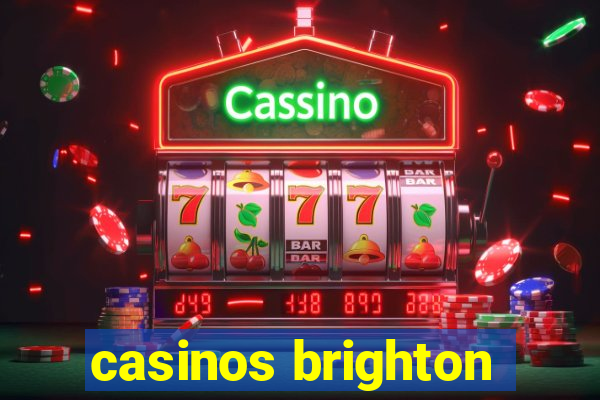 casinos brighton