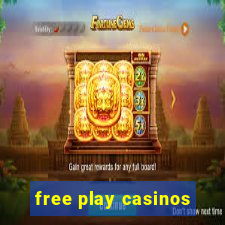 free play casinos