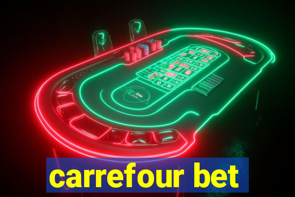 carrefour bet