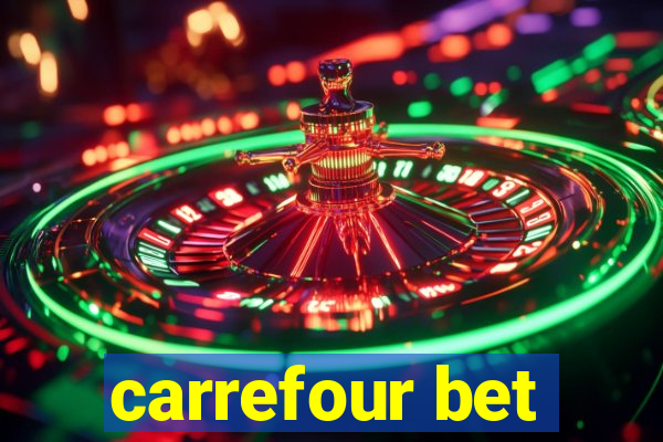 carrefour bet