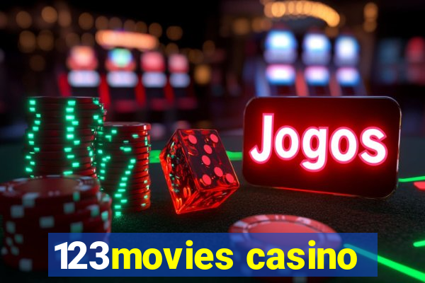 123movies casino