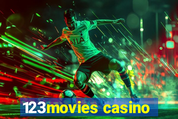 123movies casino