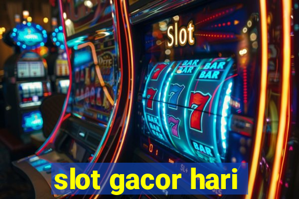 slot gacor hari