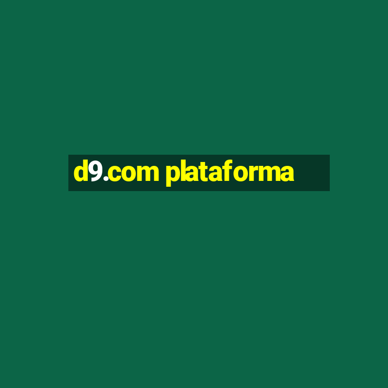 d9.com plataforma