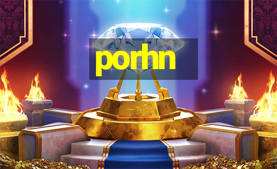 porhn