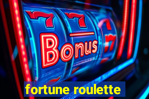 fortune roulette