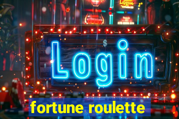 fortune roulette