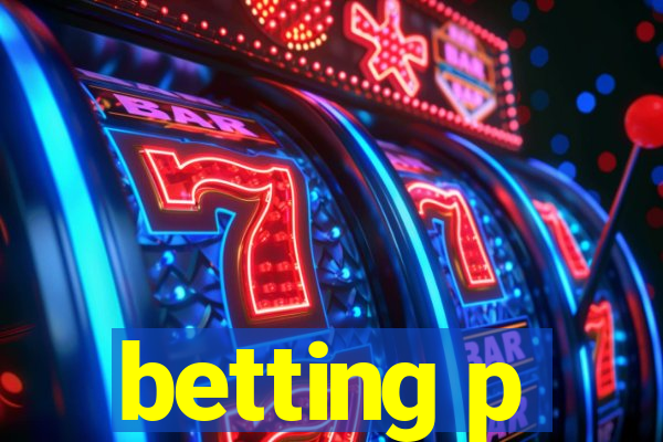 betting p