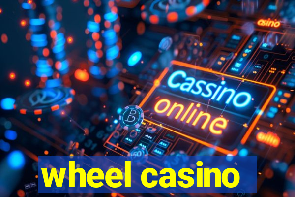 wheel casino